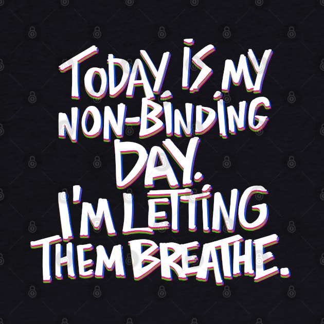 Non binding day shirt by Angsty-angst